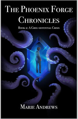 Phoenix Forge Chronicles 2: A Greg-sistential Crisis
